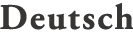 Deutsch